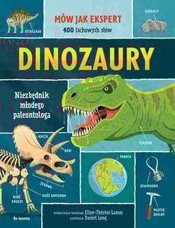 Dinozaury. Niezbędnik młodego paleontologa - Ellen-Thérèse Lamm