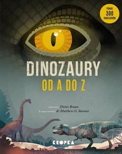 Dinozaury od A do Z - Braun Dieter, Baron Matthew G.
