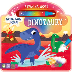 Dinozaury. Pisak na wodę - Opracowanie Zbiorowe