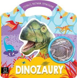 Dinozaury. Poznaję, nazywam, opowiadam - Opracowanie Zbiorowe