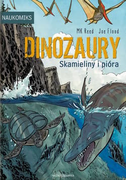 Dinozaury - skamieliny i pióra - MK Reed