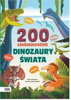 Dinozaury świata 200 ciekawostek - Banfi Cristina M.