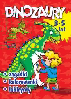 Dinozaury. Zagadki, kolorowanki, labirynty - Wojciech Górski