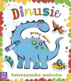 Dinusie. Kolorowanka malucha z grubym obrysem - Opracowanie Zbiorowe