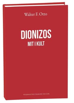 Dionizos Mit i Kult - Otto Walter F.