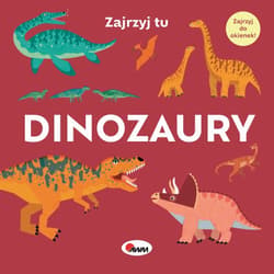 Diozaury. Zajrzyj tu - Opracowanie Zbiorowe