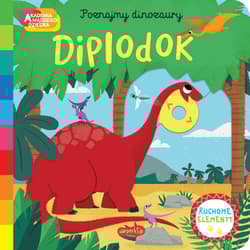 Diplodok. Akademia mądrego dziecka. Poznajmy dinozaury - Campbell Books
