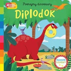 Diplodok. Akademia mądrego dziecka. Poznajmy dinozaury - Campbell Books