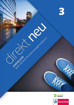 Direkt NEU 3 Podręcznik z płytą CD Szkoła ponadgimnazjalna - Giorgio Motta, Ćwikowska Beata