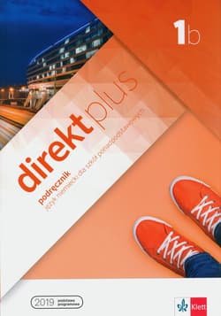 Direkt plus 1B Podręcznik wieloletni Szkoły ponadpodstawowe - Giorgio Motta, Ćwikowska Beata
