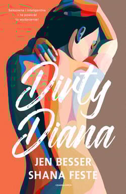 Dirty Diana - Jen Besser, Shana Feste