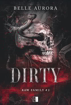 Dirty. RAW Family wyd. 2 - Belle Aurora