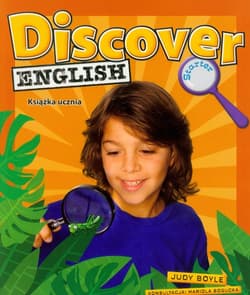 Discover English Starter Książka ucznia Szkoła podstawowa - Boyle Judy