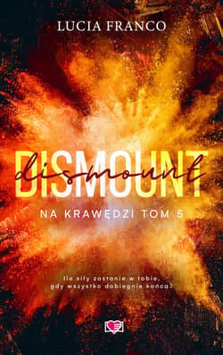 Dismount. Na krawędzi. Tom 5 - ebook - Lucia Franco