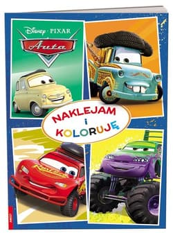 Disney Auta Naklejam i koloruję - Opracowanie Zbiorowe