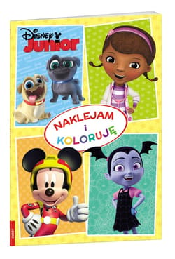 Disney Junior Naklejam i koloruję NAK-6 - Opracowanie Zbiorowe