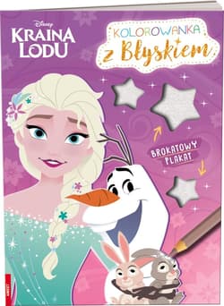 Disney Kraina Lodu. Kolorowanka z błyskiem - Praca zbiorowa
