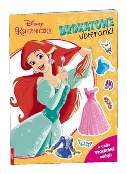 Disney Księżniczka Brokatowe ubieranki - Opracowanie Zbiorowe