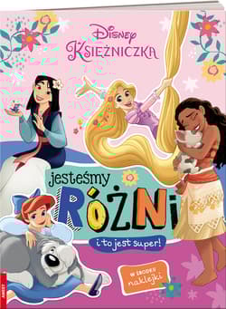 Disney Księżniczka Jesteśmy różni - Opracowanie Zbiorowe