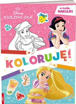Disney Księżniczka Koloruję! - Praca zbiorowa