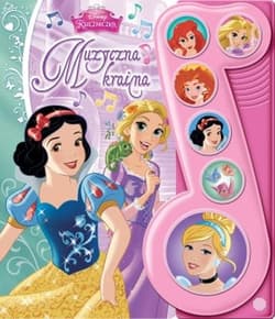 Disney Księżniczka Muzyczna kraina - Opracowanie Zbiorowe