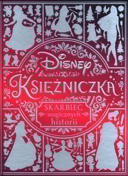 Disney Księżniczka Skarbiec magicznych historii - Praca zbiorowa