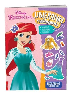 Disney Księżniczka Ubieranki naklejanki - Opracowanie Zbiorowe