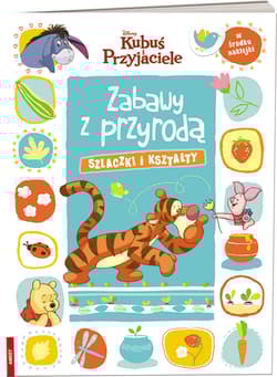 Disney Kubuś i przyjaciele Zabawy z przyrodą szlaczki i kształty ZP-9102 - Opracowanie Zbiorowe