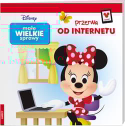 Disney. Małe Wielkie Sprawy Przerwa Od Internetu - Opracowanie Zbiorowe