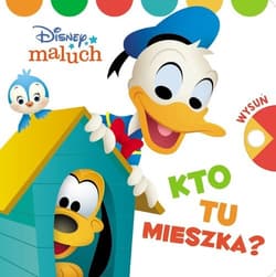 Disney Maluch  Kto tu mieszka? DBB-9202 - Opracowanie Zbiorowe