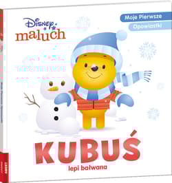 Disney maluch Kubuś lepi bałwana - Opracowanie Zbiorowe