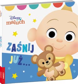 Disney maluch Zaśnij już... - Opracowanie Zbiorowe