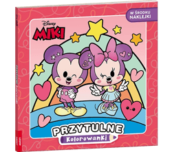 Disney Miki i przyjaciele. Przytulne kolorowanki - Praca zbiorowa