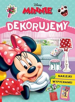 Disney Minnie Dekorujemy - Opracowanie Zbiorowe