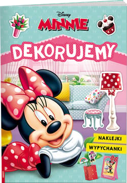 Disney Minnie Dekorujemy - Opracowanie Zbiorowe