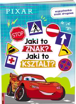 Disney Pixar Jaki to znak, jaki to kształt? ZNA-9101 - Opracowanie Zbiorowe