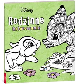 Disney Rodzinne kolorowanie - Opracowanie Zbiorowe