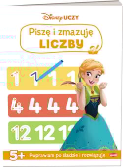 Disney uczy Kraina Lodu Piszę i zmazuję Liczby - Opracowanie Zbiorowe