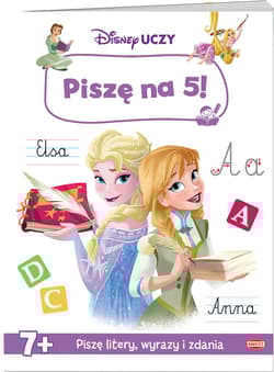 Disney Uczy Piszę na 5! - Opracowanie Zbiorowe