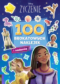 Disney Życzenie 100 Brokatowych naklejek - Opracowanie Zbiorowe
