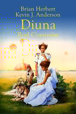 Diuna. Ród Corrinów. Preludium do Diuny. Tom 3 wyd. 2025