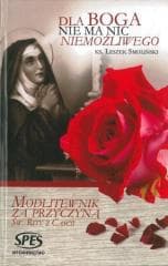 Dla Boga nie ma nic niemożliwego - ks. Leszek Smoliński
