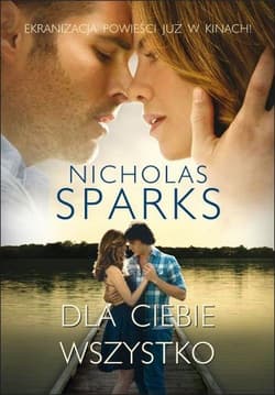 Dla ciebie wszystko - Nicholas Sparks