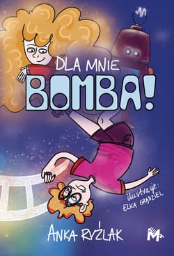 Dla mnie Bomba! - Anna Ryźlak