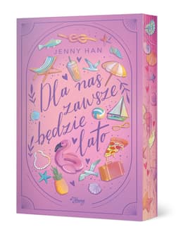 Dla nas zawsze będzie lato. Lato. Tom 3 (ilustrowane brzegi) - Jenny Han