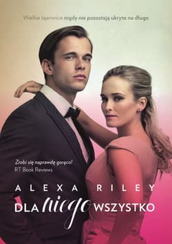 Dla niego wszystko - Alexa Riley
