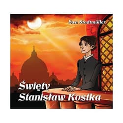 Dla przedszkolaka. Święty Stanisław Kostka
