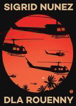 Dla Rouenny - Sigrid  Nunez