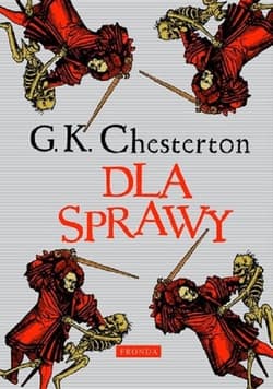 Dla sprawy - Chesterton Gilbert Keith