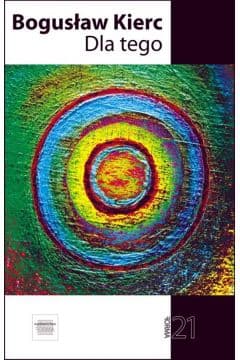 Dla tego - Bogusław Kierc